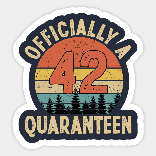 officially a quaranteen 42nd birthday Sticker by Yoyo Star